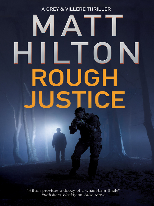 Title details for Rough Justice by Matt Hilton - Available